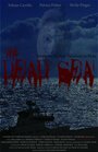 Мертвое море (2014) скачать бесплатно в хорошем качестве без регистрации и смс 1080p