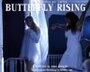 Смотреть «Butterfly Rising» онлайн фильм в хорошем качестве