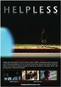 Смотреть «Helpless» онлайн фильм в хорошем качестве