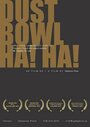 Смотреть «Dust Bowl Ha! Ha!» онлайн фильм в хорошем качестве