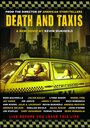 Смотреть «Death and Taxis» онлайн фильм в хорошем качестве