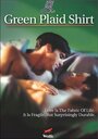Смотреть «Зеленая клетчатая рубашка» онлайн фильм в хорошем качестве
