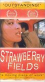 Смотреть «Strawberry Fields» онлайн фильм в хорошем качестве
