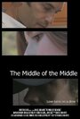 The Middle of the Middle (2010)