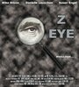 Z Eye (2009)