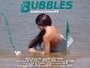 Смотреть «Bubbles...» онлайн фильм в хорошем качестве