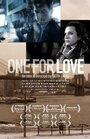 Смотреть «One for Love» онлайн фильм в хорошем качестве