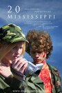 Смотреть «Миссисипи 20» онлайн фильм в хорошем качестве