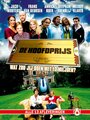 De hoofdprijs (2008) кадры фильма смотреть онлайн в хорошем качестве