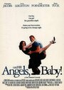 Смотреть «Angels, Baby!» онлайн фильм в хорошем качестве