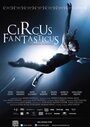 Смотреть «Фантастический цирк» онлайн фильм в хорошем качестве