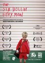 Смотреть «Человек за 6,5 долларов» онлайн фильм в хорошем качестве