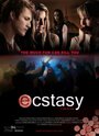 Экстази (2011) трейлер фильма в хорошем качестве 1080p