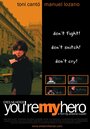 Смотреть «Ты мой герой» онлайн фильм в хорошем качестве