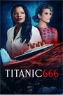 Титаник 666 (2022) кадры фильма смотреть онлайн в хорошем качестве