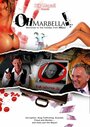 О, Марбелла! (2003) кадры фильма смотреть онлайн в хорошем качестве