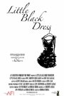 Смотреть «Little Black Dress» онлайн фильм в хорошем качестве