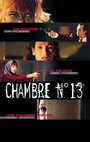 Смотреть «La chambre no 13» онлайн фильм в хорошем качестве
