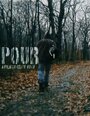 Pour (2009) трейлер фильма в хорошем качестве 1080p