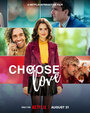Смотреть «Выбери любовь» онлайн фильм в хорошем качестве