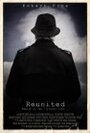 Reunited (2010) кадры фильма смотреть онлайн в хорошем качестве