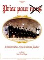 Priez pour nous (1994) трейлер фильма в хорошем качестве 1080p