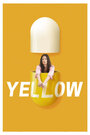 Желтый (2012) скачать бесплатно в хорошем качестве без регистрации и смс 1080p