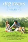 Смотреть «Dog Lovers» онлайн фильм в хорошем качестве