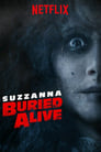 Смотреть «Суззанна: Похороненная заживо» онлайн фильм в хорошем качестве