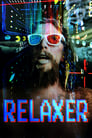 Смотреть «Релаксер» онлайн фильм в хорошем качестве