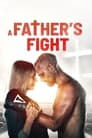 Борьба отца (2021) трейлер фильма в хорошем качестве 1080p