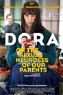 Дора, или Сексуальные неврозы наших родителей (2015) трейлер фильма в хорошем качестве 1080p
