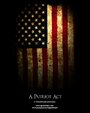 A Patriot Act (2007)