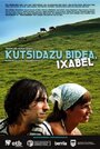 Kutsidazu bidea, Ixabel (2006) трейлер фильма в хорошем качестве 1080p