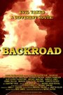 Backroad (2012) кадры фильма смотреть онлайн в хорошем качестве