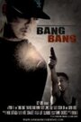Смотреть «Bang Bang» онлайн фильм в хорошем качестве