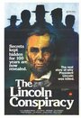 Смотреть «The Lincoln Conspiracy» онлайн фильм в хорошем качестве