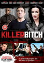 Смотреть «Killer Bitch» онлайн фильм в хорошем качестве