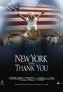 Смотреть «New York Says Thank You» онлайн фильм в хорошем качестве