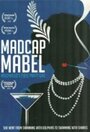 Madcap Mabel (2010)