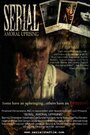 Serial: Amoral Uprising (2009) трейлер фильма в хорошем качестве 1080p