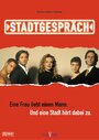 Смотреть «Stadtgespräch» онлайн фильм в хорошем качестве