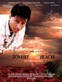 Смотреть «Zombie Beach» онлайн фильм в хорошем качестве