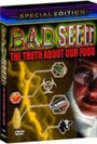 Смотреть «Bad Seed: The Truth About Our Food» онлайн фильм в хорошем качестве