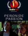 Peroxide Passion (2001) кадры фильма смотреть онлайн в хорошем качестве
