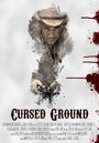 Cursed Ground (2009)
