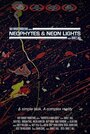 Смотреть «Neophytes and Neon Lights» онлайн фильм в хорошем качестве