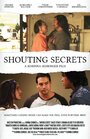 Shouting Secrets (2011) трейлер фильма в хорошем качестве 1080p