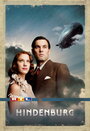 Смотреть ««Гинденбург»: Последний полет» онлайн фильм в хорошем качестве