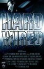 Hard-Wired (2005)
